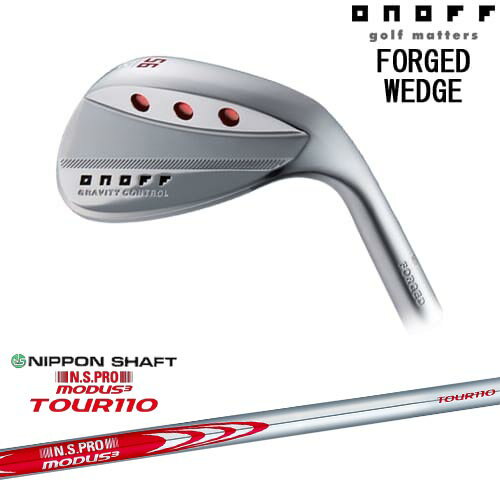 ONOFF FORGED WEDGE 2024ǯǥ å[WD]ΥONOFF N.S.PRO MODUS3 TOUR110 ⡼...