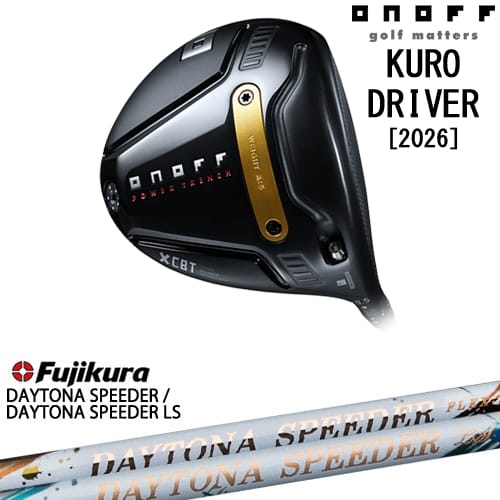 【OVDカスタム】ONOFF KURO(クロ) ドライバー 2026年モデル[DW]オノフONOFF フジクラ JEWEL LINE DAYTONA SPEEDER LS Fujikura