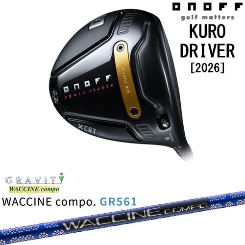 【OVDカスタム】ONOFF KURO(クロ) ドライバー 2026年モデル[DW]オノフONOFF WACCINE compo GR561 ワクチンコンポ GRAVITY