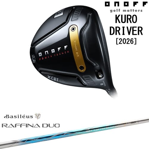 【OVDカスタム】ONOFF KURO(クロ) ドライバー 2026年モデル[DW]オノフONOFF Raffina DUO ラフィーナ デュオ Basileus バシレウス