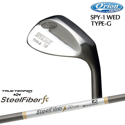 SPY-1 WED TYPE-G SPY-1 ウェッジ Orion オライオン ノーメッキ サテンミラー スチールファイバーfc(テーパー) SteelFiberTRUE TEMPER