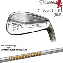 yH[JX^z Piretti Classic CL-01 Iron ACAPi(4I)[IR]sbeBPIRETTI DynamicGold85 95 105 115 120 _Ci~bNS[hTRUE TEMPER