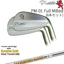 yH[JX^z Piretti PM-01 Full Milled ACA6{set(5I-PW)[5P]sbeBPIRETTI DynamicGoldHT _Ci~bNS[hTRUE TEMPER