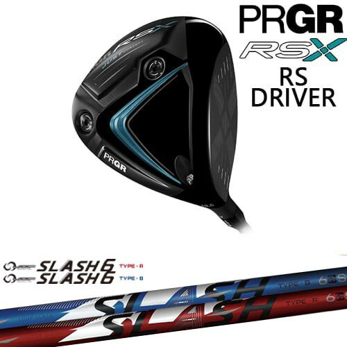 【OVDカスタム】PRGR RS Xシリーズ RS ドライバー 2024年モデル 右用[DW]プロギアPRGR LOOP SLASH 6 TY..