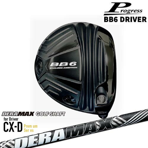 WOSS - Progress プログレス/BB6 Driver/ドライバー/1W/DERA MAX CX-DプレミアムFor Driver デラマックス カスタムクラブ