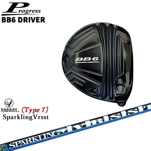 Progress プログレス/BB6 Driver/ドライバー/1W/SPARKLING_VRSST/Type7/スパークリングヴァスト/カスタムクラブ