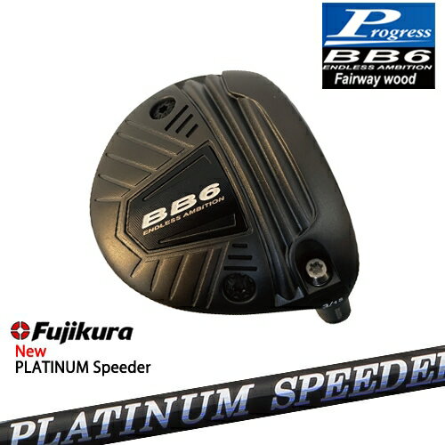 ڹ˼BB6 եå Fairway wood 3W/5W/7W[FW]ץ쥹Progress ե JEWE...
