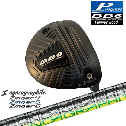 BB6 フェアウェイウッド Fairway wood 3W/5W/7WプログレスProgress Zinger SHAFT for DRIVER ジンガー シンカグラファイト