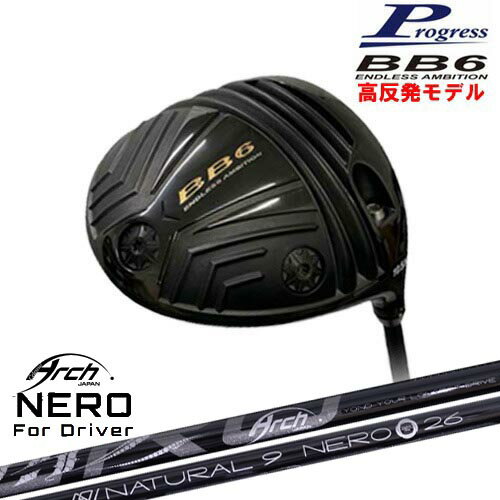 BB6 HICT ȿȯ ɥ饤С[DW]ץ쥹Progress For Driver NEROͥ ARCH GOLF ...