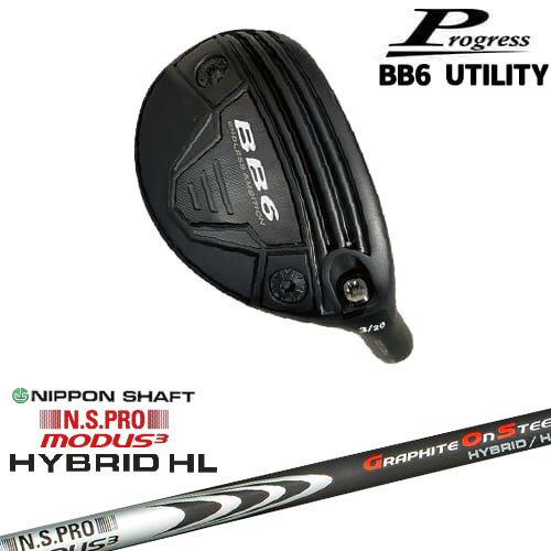 WOSS - Progress BB6 Utility ユーティリティ[UT]プログレスProgress N.S.PRO MODUS3 HYBLID HL モーダスハイブリッド日本シャフト