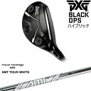 【OVDカスタム】PXG 0311 BLACK OPSハイブリッド[UT]ピーエックスジーPXG AMT TOUR WHITEツアーホワイトTRUE TEMPERトゥルーテンパー ユーティリティ