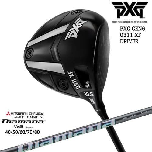 【PXGならOVDGOLF！】PXG GEN6 0311 XF ドライバー RH LH [DW]DiamanaWS-Series 進化系元調子 40 50 60..