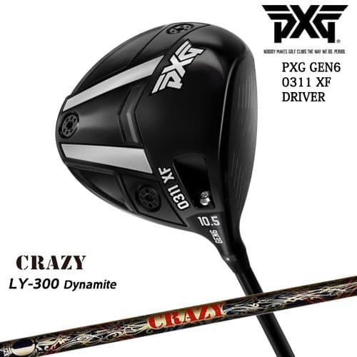 【PXGならOVDGOLF！】PXG GEN6 0311 XF ドライバー RH LH DW LY-300 Dynamite ロンゲストヤードダイナマイトCRAZYクレイジー