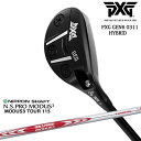 【PXGならOVDGOLF！】PXG GEN6 0311 HYBRID ユーティリティ RH LH [UT]NS PRO MODUS 3 TOUR 115(赤) 日本シャフト