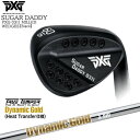 【PXGならOVDGOLF！】PXG_SUGAR_DADDY/0311_MILLED_WEDGES/BLACK(ブラック/黒)/シュガーダディウェッジ/ピーエックスジー/Dynamic Gold HT/ダイナミックゴールドヒートトランスファー仕様/TRUE_TEMPER/OVDカスタム/代引NG