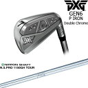 PXG GEN6 0311 P アイアン単品(4/5/G)ダブルクローム[IR]ピーエックスジーPXG N.S.PRO 1150GH TOUR 日本シャフト