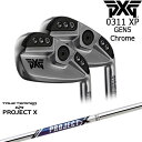 PXG 0311 XP GEN5 ACA6{set(5I-PW) Chrome(Vo[)[5P]s[GbNXW[PXG PROJECT XTRUE TEMPERgD[ep[