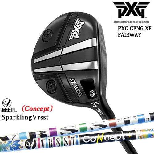 【PXGならOVDGOLF！】PXG GEN6 0311 XF フェアウェイウッド RH LH [FW]SPARKLING VRSST CONCEPTスパークリングヴァスト