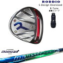 RODDIO ロッディオ DRIVER HEAD Sデザインオーバーサイズ シルバーソール R-Tuneスリーブ MONSTAR モンスター プレミアム MIRAI GOLF