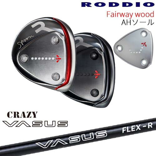 RODDIO フェアウェイウッド AHソール 2024年モデル[FW]ロッディオRODDIO CRAZY VASUS クレイジー バーサス