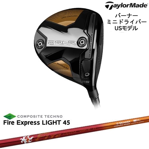 Сʡ ߥ˥ɥ饤С(USǥ) BRNR MINI[DW]ơ顼ᥤTaylorMade FireExpressLIGHT45եץ쥹饤