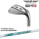 【工房カスタム】VOKEY DESIGN SM9 ウェッジ (LW) (右用) ボーケイ [WD]タイトリストTitleist N.S.PRO 850GH neo 日本シャフト