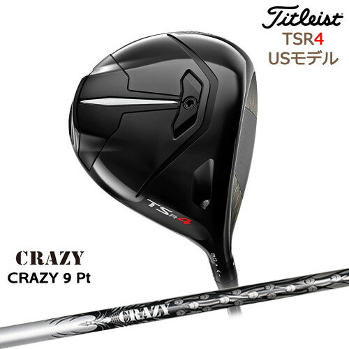 TSR4 USモデル 2022 ドライバー[DW]タイトリストTitleist CRAZY 9 PtCRAZYクレイジー