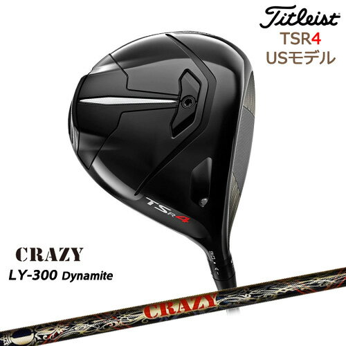 TSR4 USモデル 2022 ドライバー[DW]タイトリストTitleist LY-300 Dynamite ロンゲストヤードダイナマイトCRAZYクレイジー