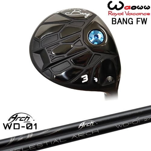 【OVDカスタム】Waoww BANG フェアウェイウッド[FW]ワオWAOWW For Driver WD-01 ARCH GOLF アーチゴル..