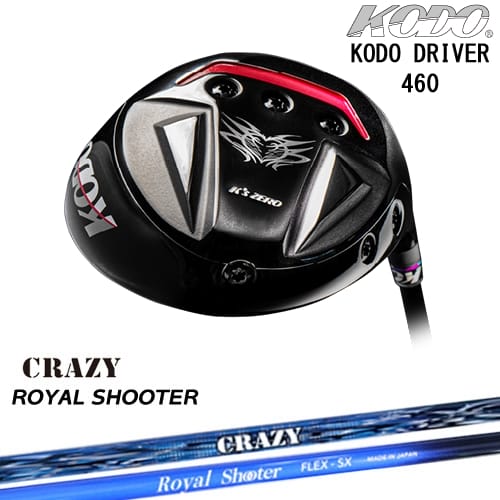 KODO DRIVER 460 鼓動 ドライバー[DW]ゼロゴルフZERO GOLF ROYAL SHOOTER ロイヤルシューターCRAZYクレ..