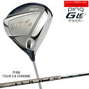 【受注生産】ピン GLE3 ドライバー 11.5度 ping DRIVER/TOUR 2.0 CHROME/日本仕様/左あり/レディース/メーカーカスタム