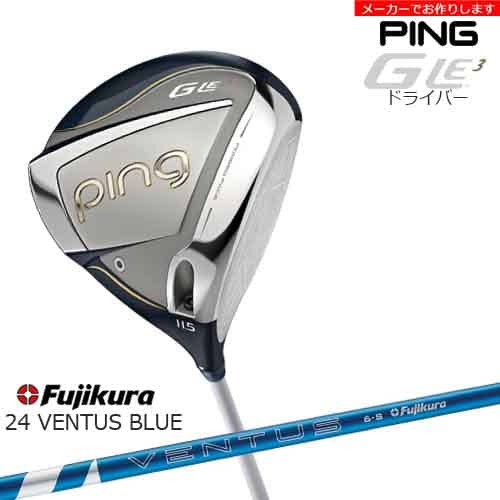 【受注生産】ピン GLE3 ドライバー 11.5度 ping DRIVER/24 VENTUS BLUE ベンタス ブルー フジクラ Fujikura/左あり/レディース/メーカーカスタム