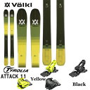 フォルクル VOLKL 23-24 ブレイズ BLAZE 114 板と金具2点セット( ビィンディング:TYROLIA ATTACK 11 GW セット)：ATTACK 11