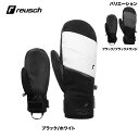 reusch ロイシュ グローブ フェベ FEBE R-TEX XT MITTEN:6231524 24-25FW