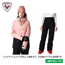 スキーウェア ロシニョール ROSSIGNOL W SNB ANORAK & W RELAX PANT 上下セット ウィメンズ RLMWJ53 [24-25NE...