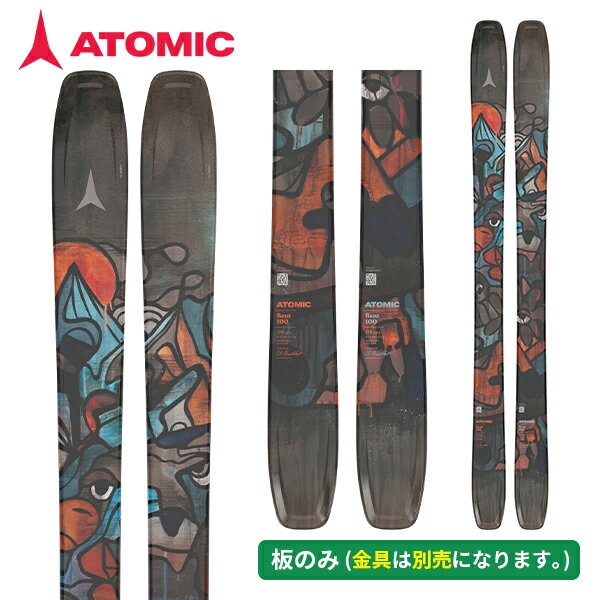 スキー板 2026 アトミック ATOMIC ベント 100 BENT 100 (板のみ) パウダー [25/26]