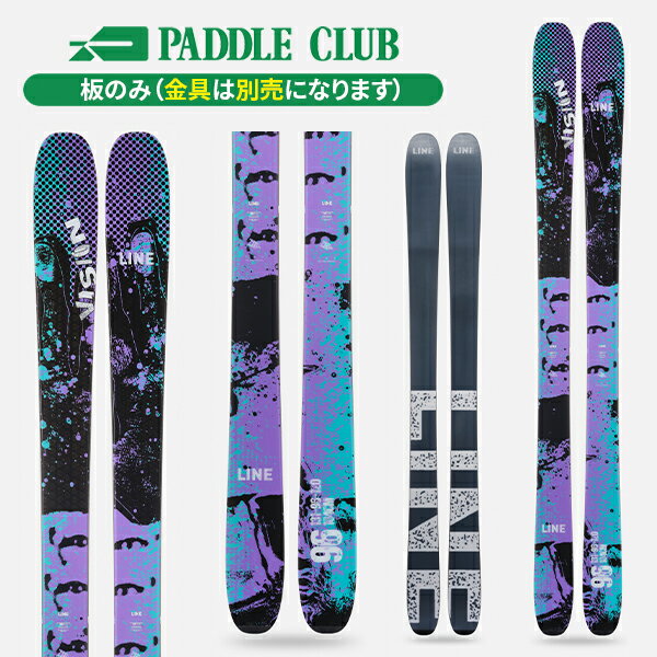 ライン LINE VISION 96 (板のみ) ヴィジョン オールマウンテン [LN240163006] スキー板 24-25 [旧モデルスキー]