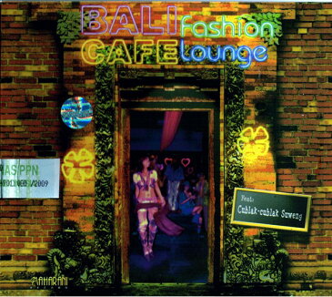 バリ島癒し＆リラクゼーションCD　『BALI Fashion CAFE Lounge』　バリ　ファッション　カフェ　ラウンジ☆メール便送料無料☆