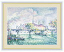 【お得クーポン配布中】世界の名画ポンデザール シニャックF6 52×42cm手彩仕上 高精細巧芸美術画インテリア 額入り 額装込 アート ギフト 巣ごもり 油絵