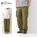 orslow オアスロウ M-47 FRENCH ARMY CARGO PANTS (UNISEX) 03-5247-76 M-47フレンチアーミーカーゴパンツ アーミーグリーン カーゴパンツ ヴィンテージ MEN 039 S/LADY 039 S 2023AW