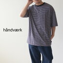 Handvaerk  M 60/2 S/S NEW BIG T-SHIRT BODER  60/2 半袖 ニュークルーネックビッグTシャツ ・半袖Tシャツ・ボーダー・MEN'S 