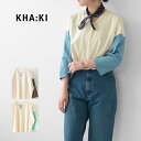 KHA:KI  WIDE SLEEVE V/N TOP  ワイド スリーブ Vネック トップ・カットソー・コットンシャツ・Vネックカットソー・LADY'S 