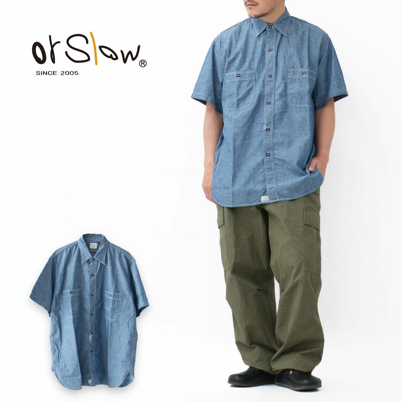 orslow  SHORT SLEEVE CHAMBRAY WORK SHIRT  ショートスリーブシャンブレーワークシャツ・ワークシャツ・シャンブレーシャツ・半袖シャツ・MEN'S 