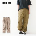 KHA:KI  AIR RIP OVAL TROUSERS  エアリップオーバルトラウザーズ・ワイドカーゴパンツ・カーゴパンツ・ミリタリー・LADY'S 