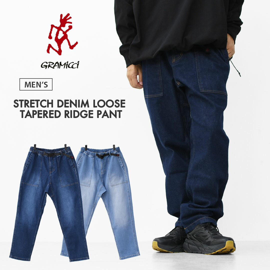 GRAMICCI[グラミチ] STRETCH DENIM LOOSE TAPERED RIDGE PANT [G5SU-P083] ストレッチデニムルーズテーパードリッジパンツ・デニムパンツ・テーパードデニム・カジュアル・アウトドア・キャンプ・MEN'S [2025AW]