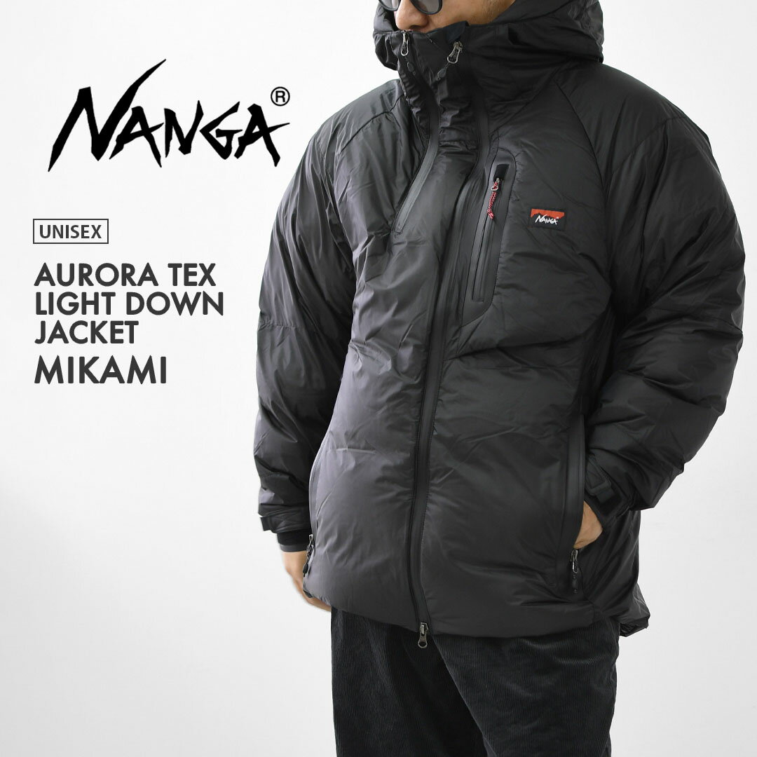 楽天refaltNANGA [ナンガ] AURORA TEX LIGHT DOWN JACKET MIKAMI [ND2441-1A100] オーロラテックスライトダウンジャケットミカミ・ダウンジャケット・ジャケット・アウター・防寒・焚き火・アウトドア・キャンプ・MEN'S / LADY'S [2025AW]