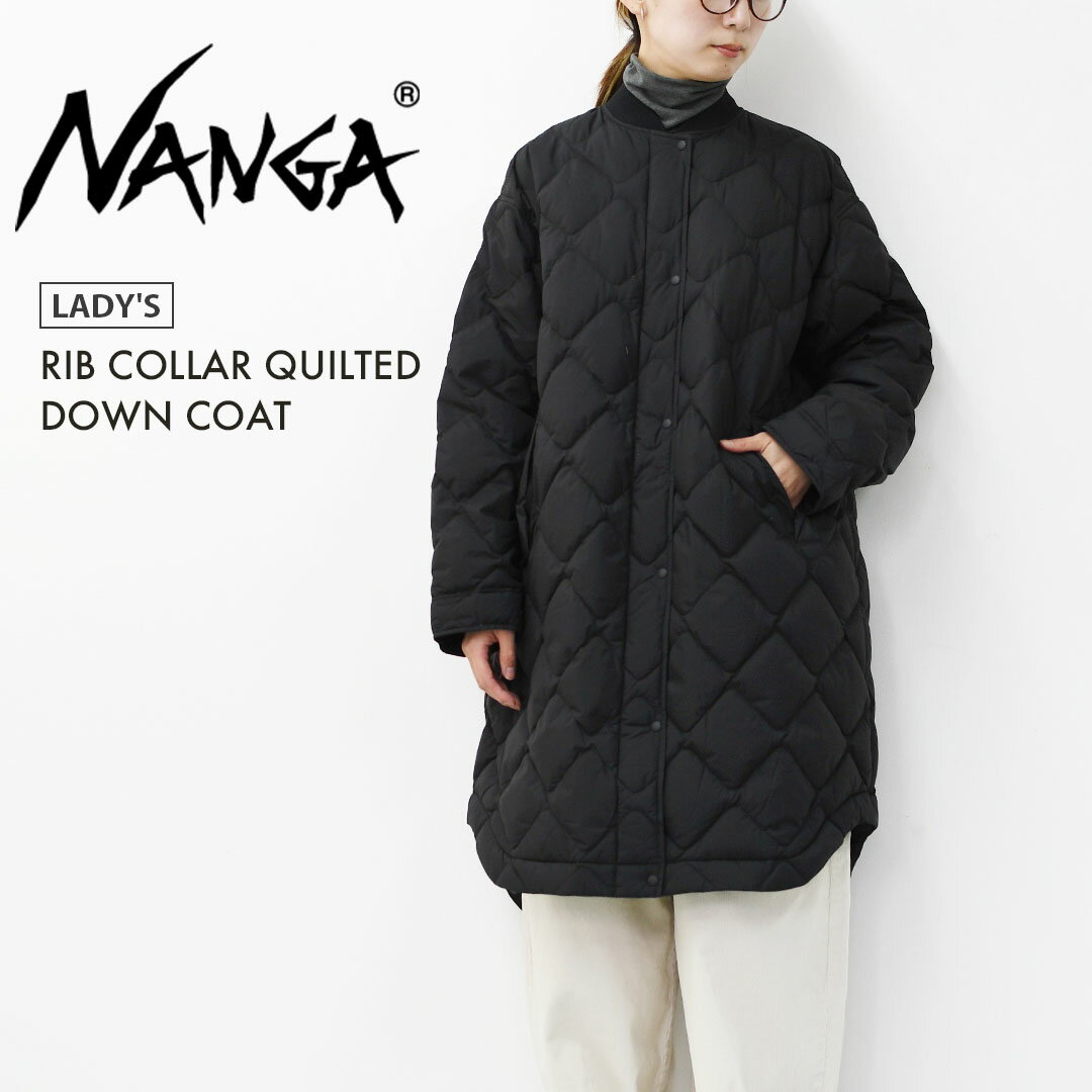 楽天refaltNANGA [ナンガ] RIB COLLAR QUILTED DOWN COAT W [ND2442-1C603] リブカラーキルティッド ダウンコート（ウィメンズ）・ダウンコート・キルトダウンコート・防寒・焚き火・アウトドア・キャンプ・LADY'S [2025AW]