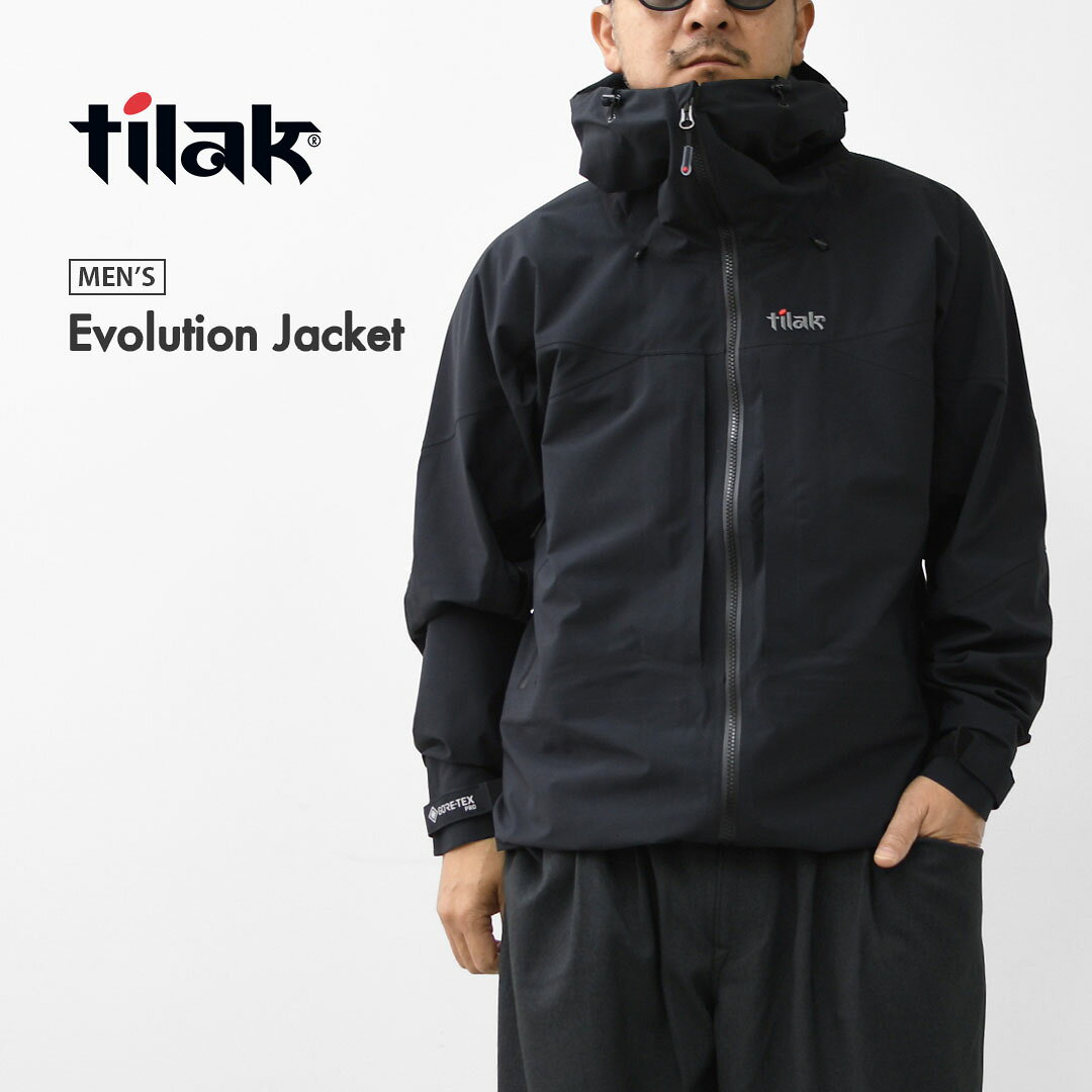 乐天商城 - Tilak [ティラック] Evolution Jacket [10111] エヴォリューションジャケット・ジャケット・GORE-TEX・ゴアテックス・防水性・撥水性・透湿性・アウター・アウトドア・キャンプ・MEN'S [2025AW]