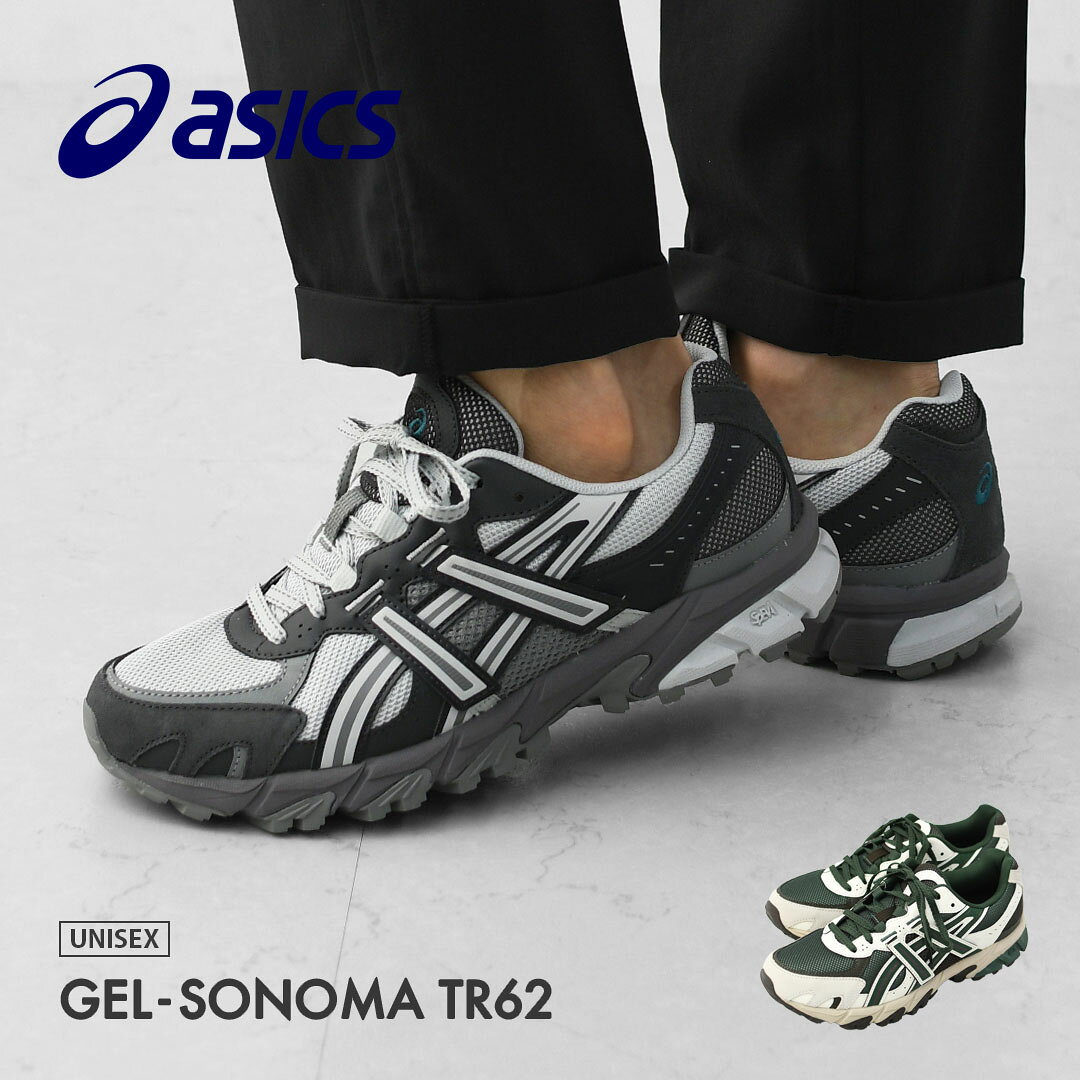 ASICS [アシックス] GEL-SONOMA TR62 [1203A734] ゲルソノマ TR62・スニーカー・アウトドア・タウンユース・MEN'S / LADY'S [2026SS]