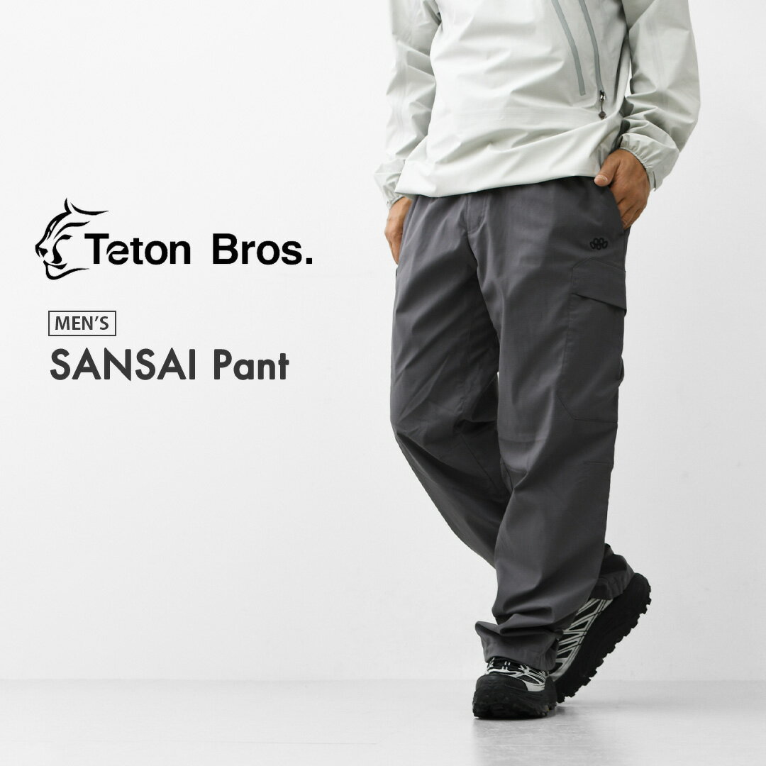 乐天商城 - TETON BROS. [ティートンブロス] SANSAI Pant [TB261-730] サンサイパンツ・リラックスフィット・カーゴポケット・C0撥水性・耐切創性・耐摩耗性・ストレッチ性・MEN'S [2026SS]
